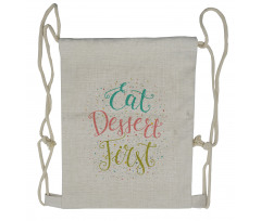 Cursive Eat Dessert First Drawstring Backpack