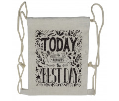 Today is Best Day Drawstring Backpack