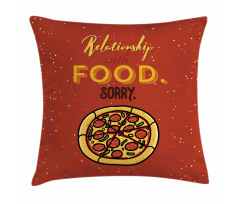 Pizza Relationship with Food Pillow Cover