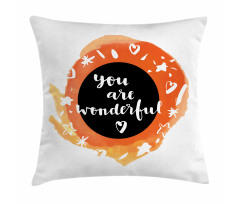 Watercolor You are Wonderful Pillow Cover