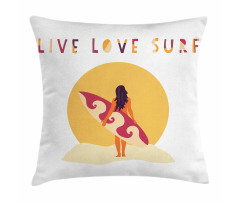 Live Love Surf Girl Pillow Cover