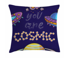 You are Cosmic Galactic Pillow Cover