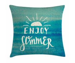 Enjoy Summer on Watercolor Pillow Cover