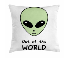 Out of This World UFO Being Pillow Cover