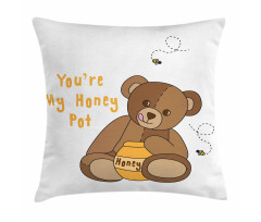 You're My Honey Pot Bear Pillow Cover