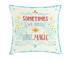 Magic Words Art Pillow Cover