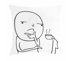 Thoughtful Meme Coffee Pillow Cover