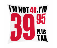 Humorous Funny Slogan Pillow Cover