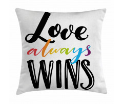 Love Always Wins Phrase Pillow Cover