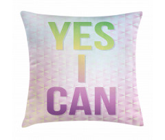 Yes I Can Words Pillow Cover