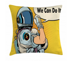 We Can Do It Space Pillow Cover