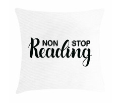 Non Stop Reading Theme Pillow Cover