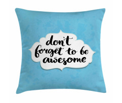 Be Words Pillow Cover
