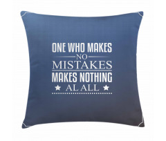 Value of Mistakes Pillow Cover