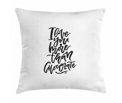 Chocolate Phrase Pillow Cover