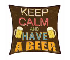 Have a Beer Vintage Pillow Cover