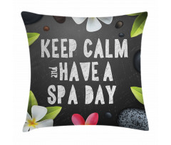 Keep Calm Have a Spa Day Pillow Cover