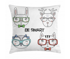 Funny Portraits Be Smart Pillow Cover