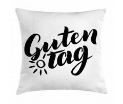 Hand Lettering Guten Tag Pillow Cover