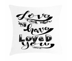 Love Each Other Pillow Cover