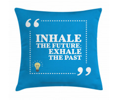 Wisdom Words Blue Pillow Cover