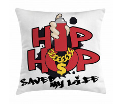 Hip Hop Saved My Life Pillow Cover