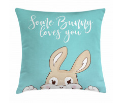 Some Bunny Loves You Pillow Cover