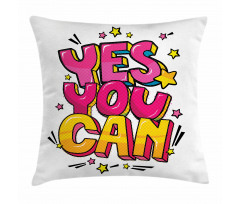 Yes You Can Word Bubble Pillow Cover
