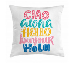 Hello Different Languages Pillow Cover