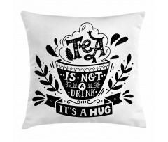 Piping Hot Cup of Tea Pillow Cover