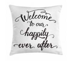 Marry Happily Ever After Pillow Cover