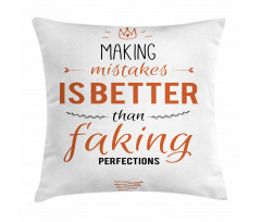 Mistakes and Perfections Pillow Cover