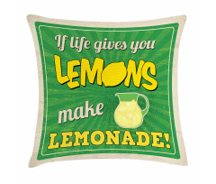 If Life Gives You Lemon Pillow Cover