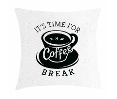 Time for a Coffee Break Pillow Cover