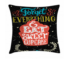 Eat Cupcake Dessert Pillow Cover
