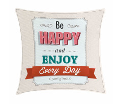 Enjoy Everyday Vintage Pillow Cover