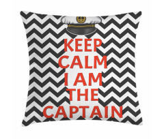 Keep Calm I am Captain Pillow Cover