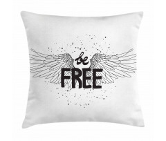 Ink Written Be Free Pillow Cover