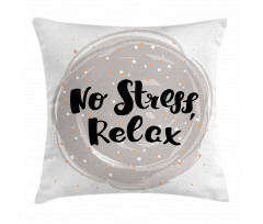 No Stress Relax Lettering Pillow Cover