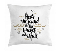 Hear the Sound of Waves Text Pillow Cover
