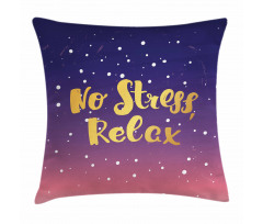 Typographic No Stress Relax Pillow Cover