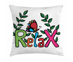 Phrase Butterfly and Leaves Pillow Cover