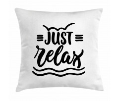 Calligraphic Just Relax Text Pillow Cover