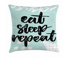 Eat Sleep Repeat Lettering Pillow Cover