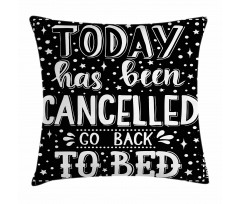 Go Back to Bed Funny Phrase Pillow Cover