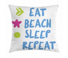 Eat Beach Sleep Repeat Text Pillow Cover