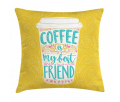 Coffee My Best Friend Text Pillow Cover