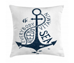 Everybody Needs Sea Pillow Cover
