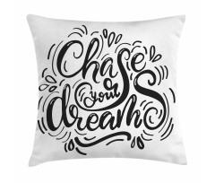 Chase Your Dreams Pillow Cover