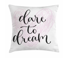 Dare to Dream Words Hearts Pillow Cover